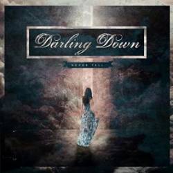 Darling Down : Never Tell